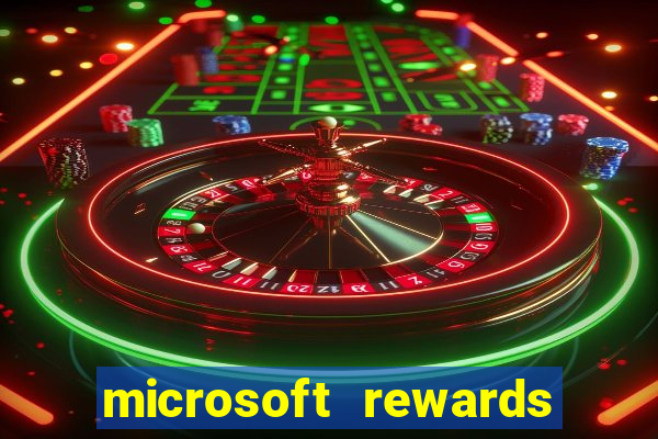 microsoft rewards ganhe recompensas